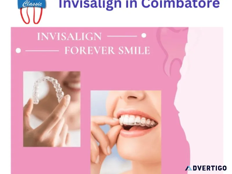 Invisalign in coimbatore | invisible braces coimbatore