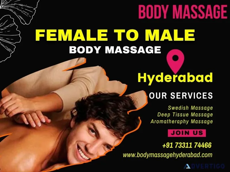Experience blissful female to male body massage in hyderabad