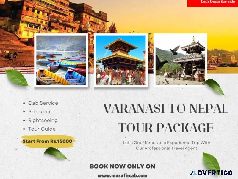 Varanasi to nepal tour package, nepal tour package from varanasi