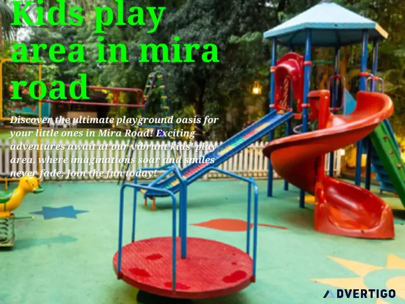 Kids play area in mira road