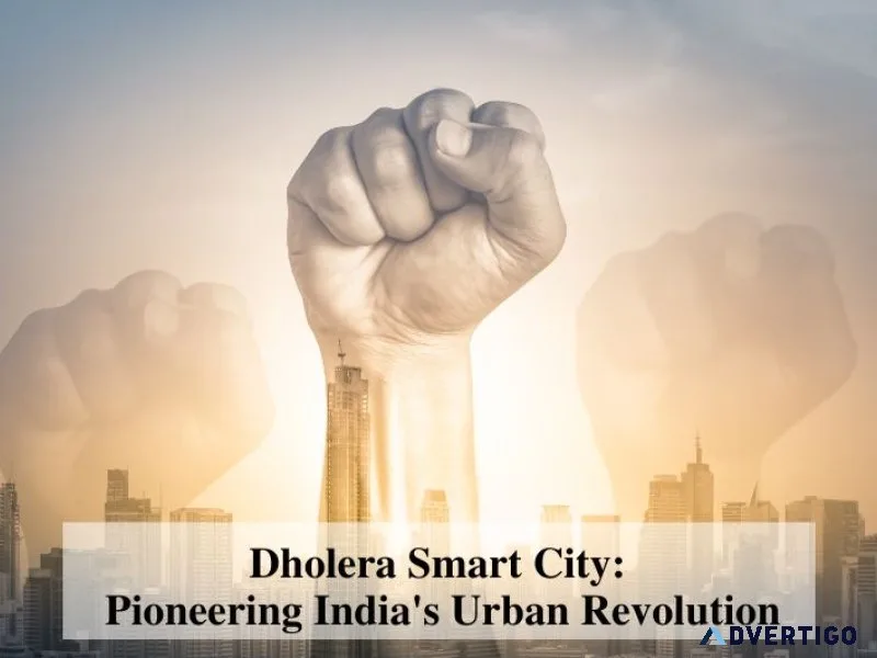 Dholera smart city: pioneering india s urban revolution