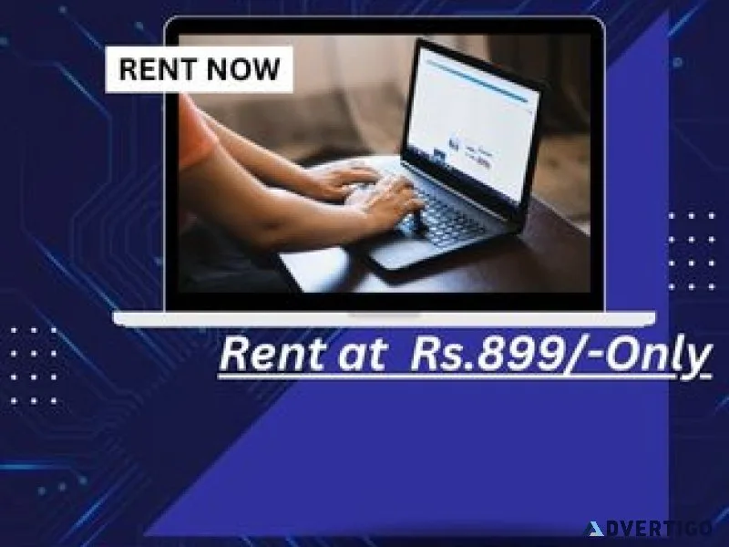 Laptop on rent starts at rs899/- only in mumbai