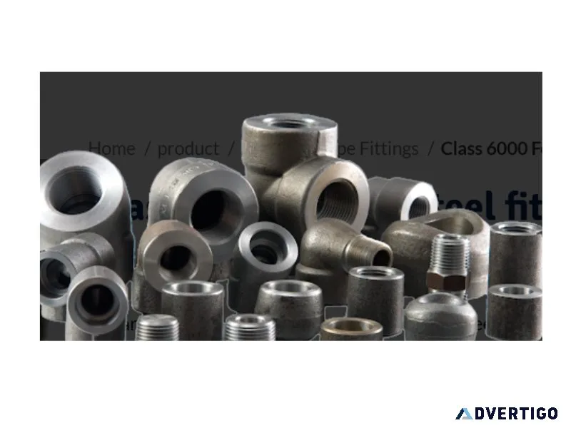 Class 6000 forged steel fittings in uae