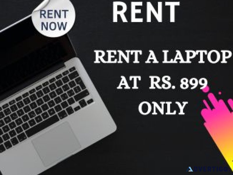 Laptops on rent in mumbai starts at rs899/-