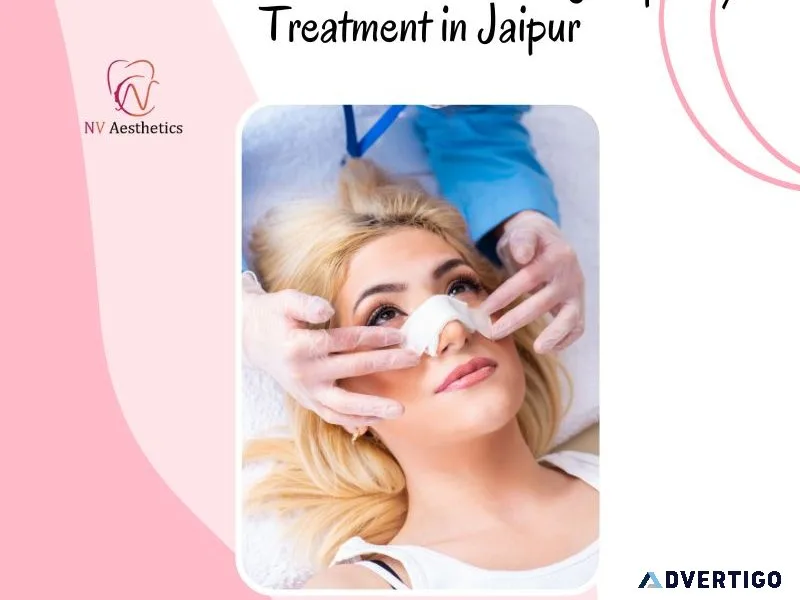 Transform your look with rhinoplasty treatment in jaipur