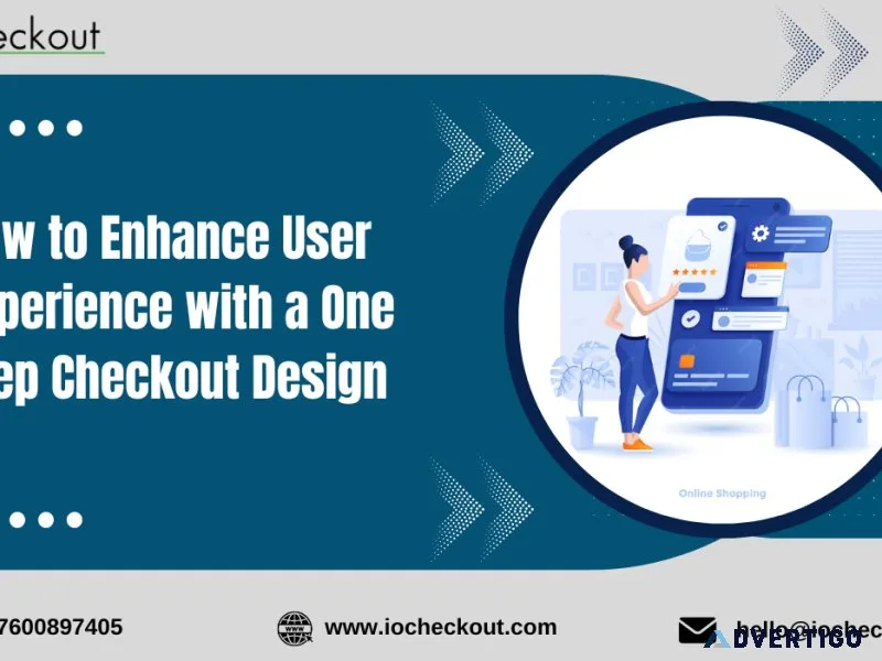 How to enhance user experience with a one step checkout design