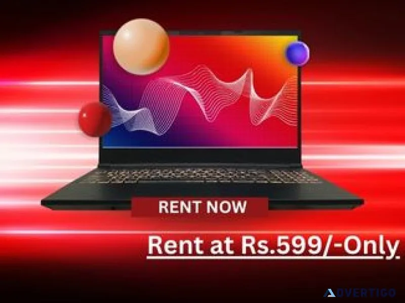Laptop on rent at rs 599/- only