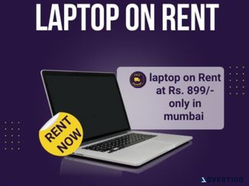 Laptops on rent in mumbai starts at rs799/-