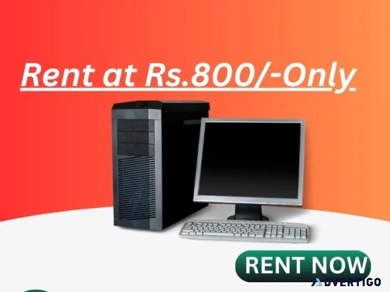 Computer on rent in mumbai rs 800 /- only