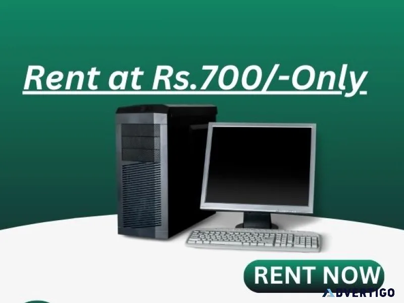 Computer on rent in mumbai rs 700 /- only
