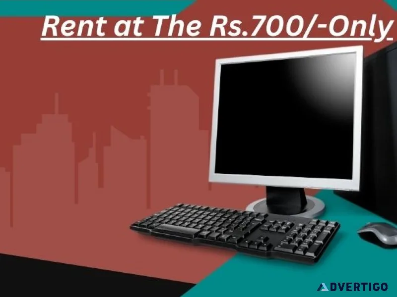 Computer on rent in mumbai rs 700/- only