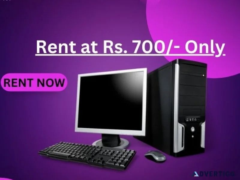 Computer on rent in mumbai rs 700/ - only