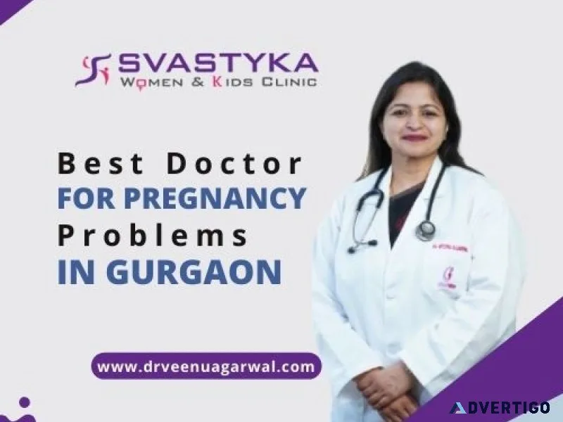 Best doctor for pregnancy problems in gurgaon