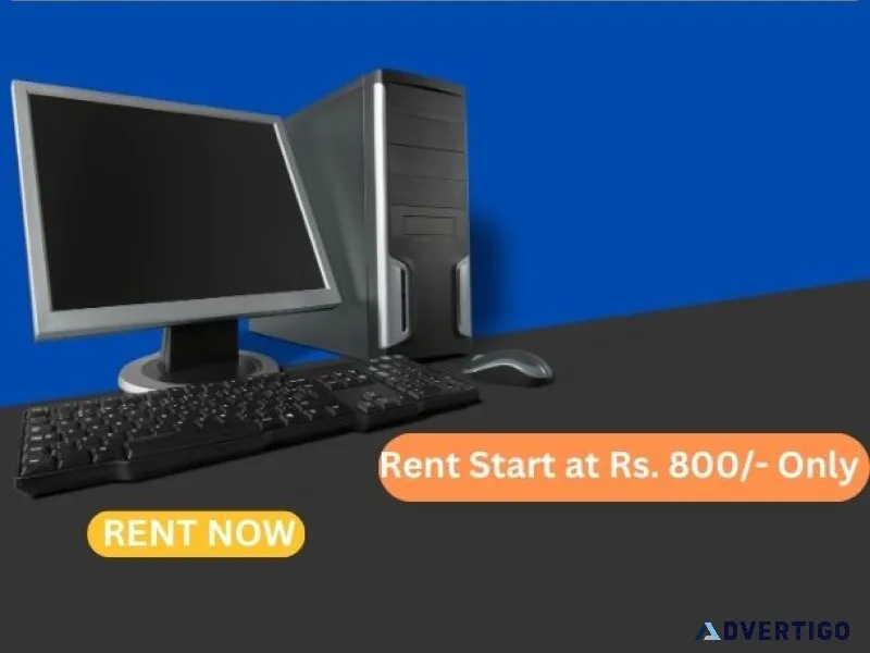 Computer on rent in mumbai rs800/- only