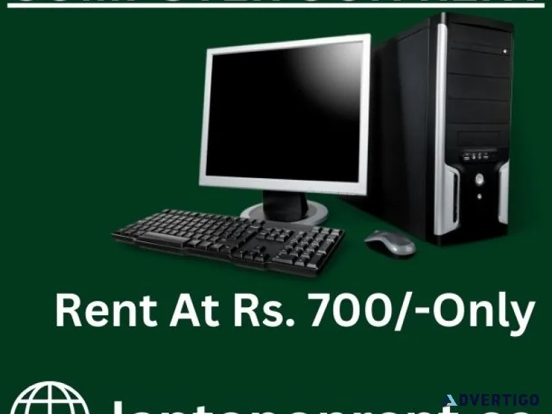Computer on rent in mumbai rs 700/- only