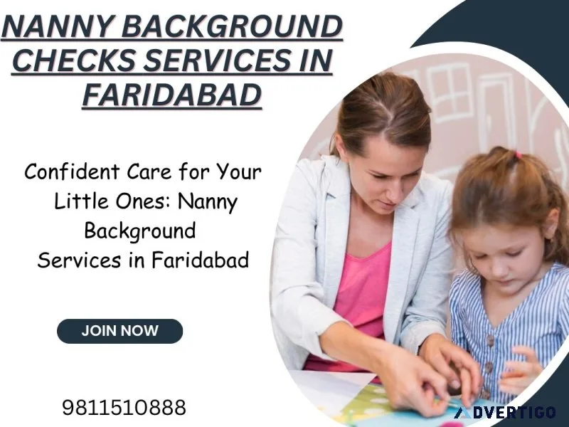 Top nanny background checks in faridabad by city intelligence