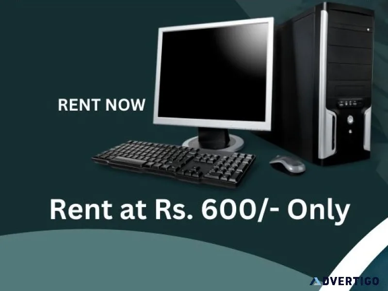 Computer on rent in mumbai rs 600/- only