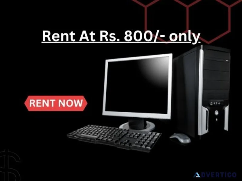 Computer on rent in mumbai rs 800/- only