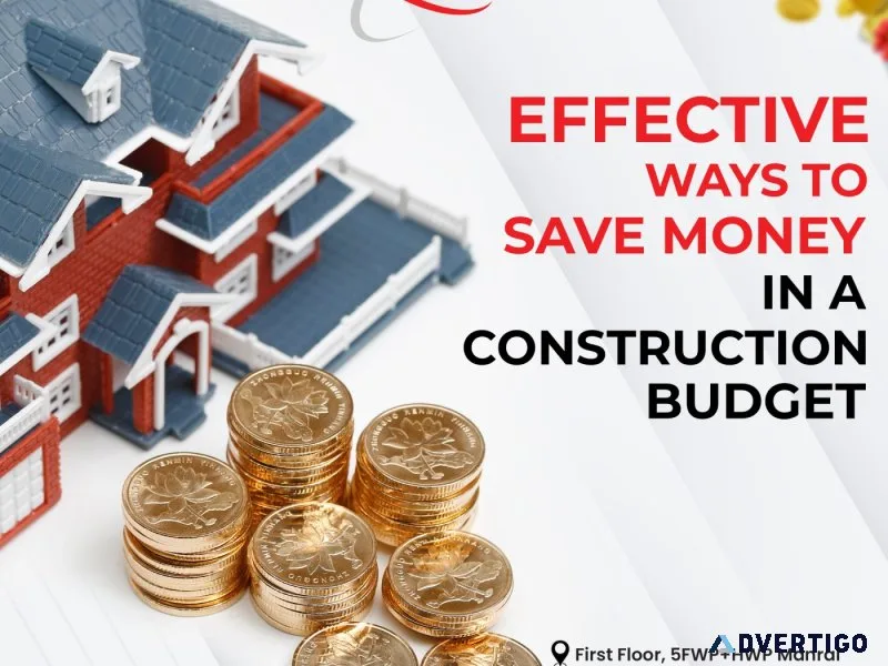 Effective ways to save money in a construction budget
