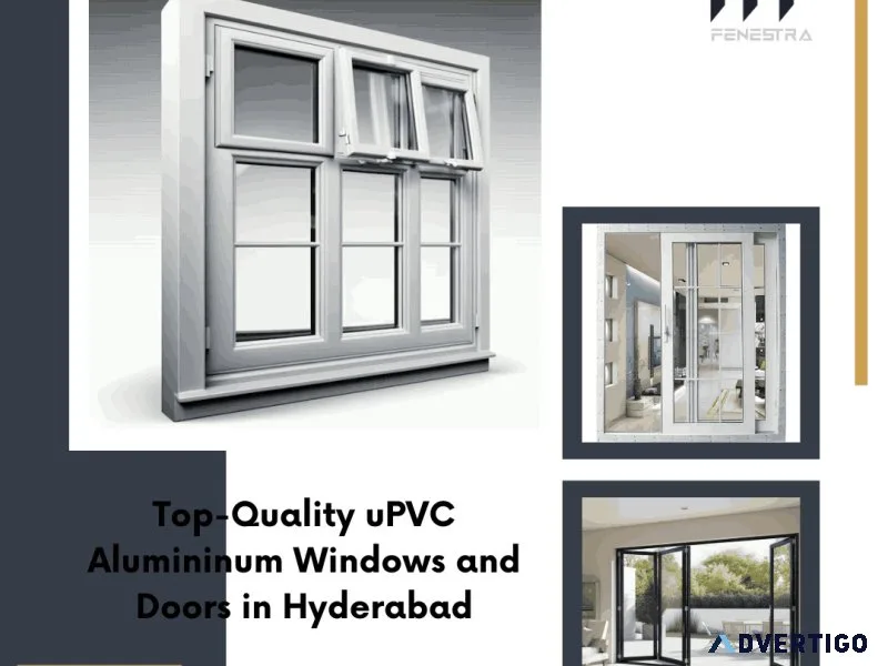 Best upvc aluminium widows & doors fabricators in hyderabad