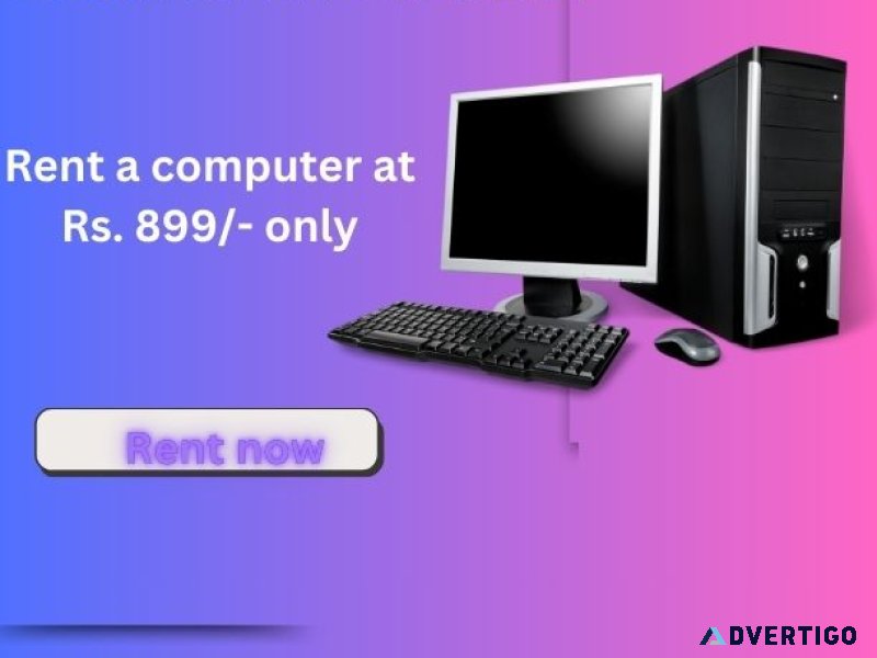 Computer on rent at rs 899 only
