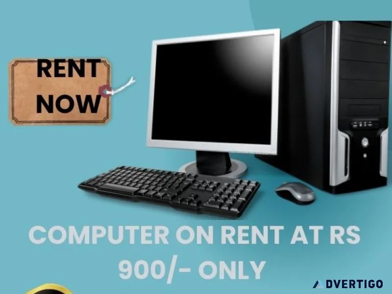 Computer on rent at rs 900/-only