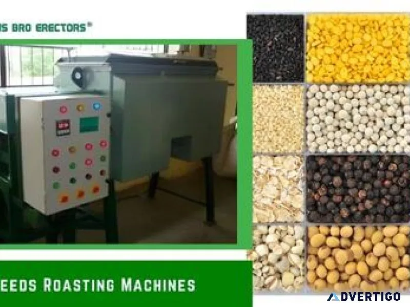 Seeds roasting machines manufacturers in mumbai