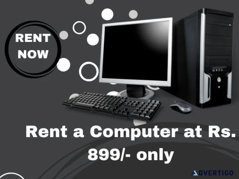 Computer on rent at rs 899/- only