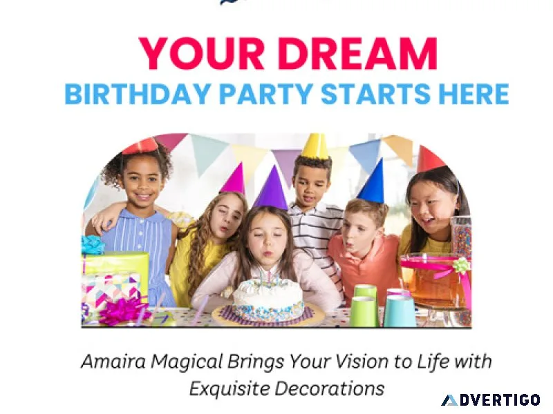 Top birthday party decorations in delhi | amaira magical