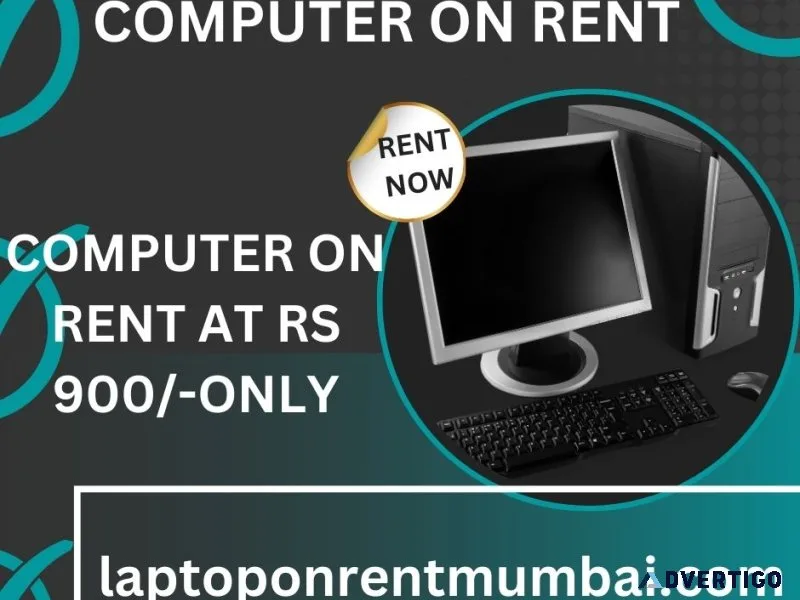 Computer on rent at rs 900/- only