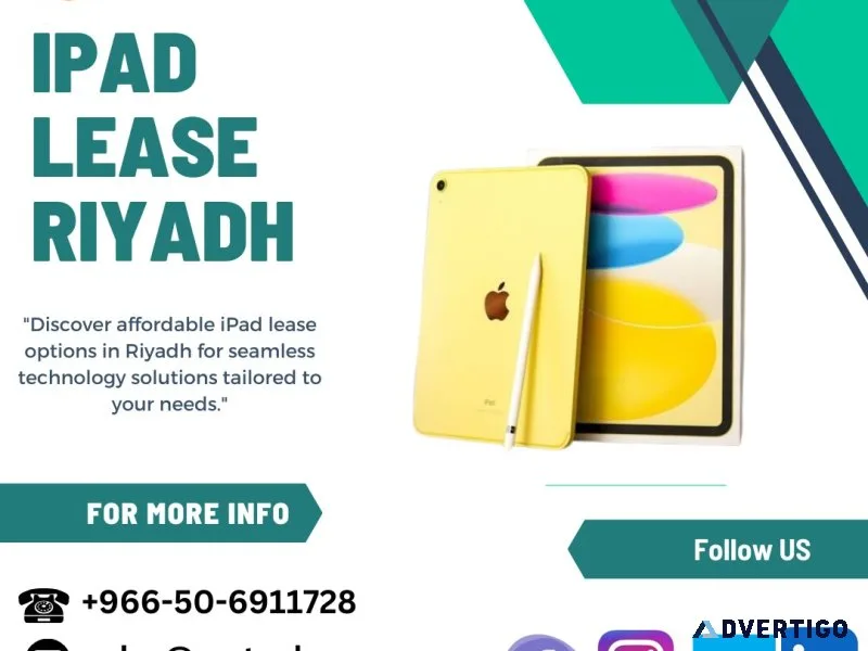 How to lease an ipad in riyadh a step-by-step guide?
