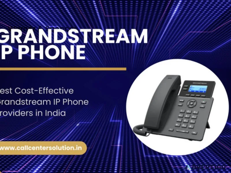 Grandstream ip telephone provider – call center solutions