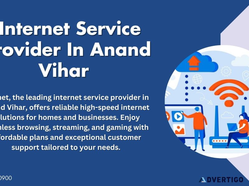 Anonet – the best internet service provider in anand vihar
