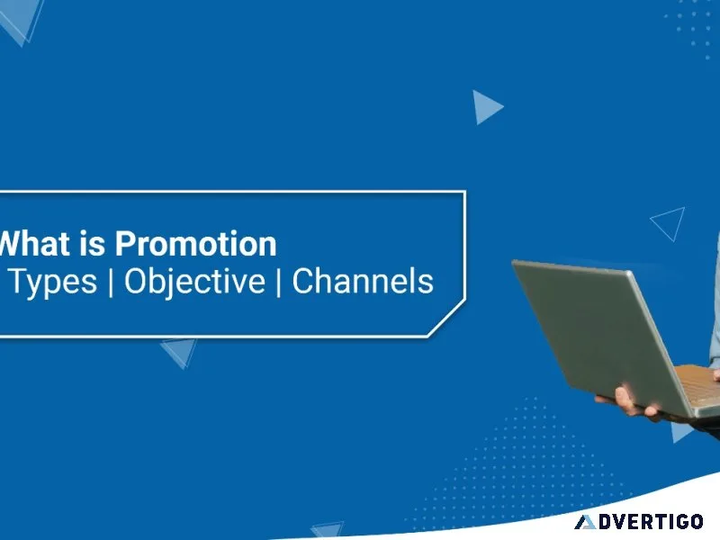 What is promotion | types | objective | channels