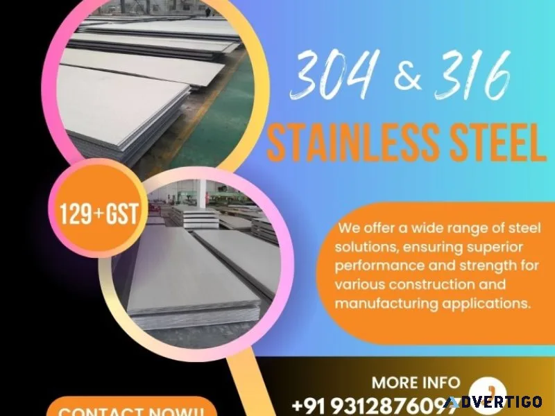 304 and 316 stainless steel - ganpati industries