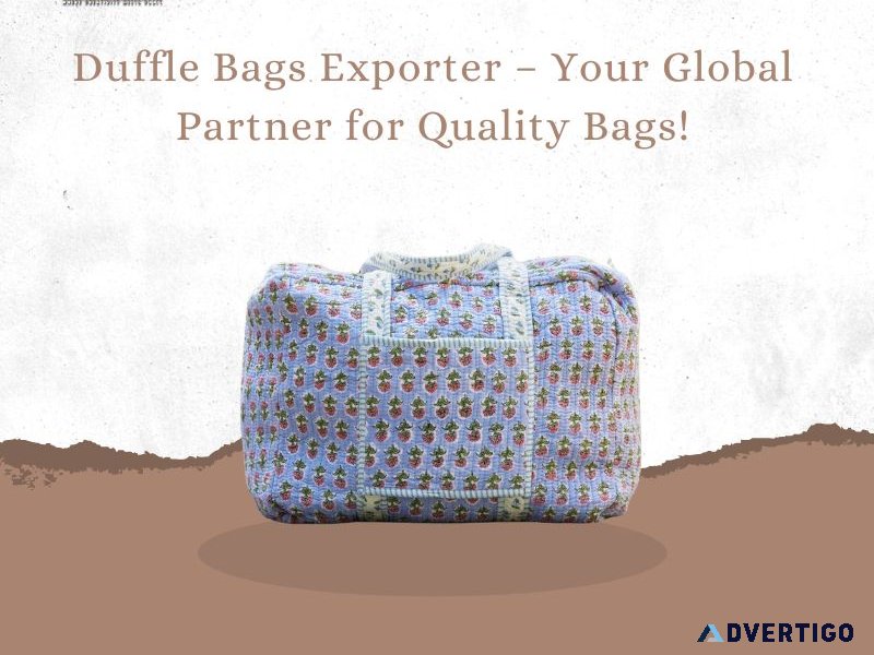 Duffle bags exporter – your global partner for quality bags