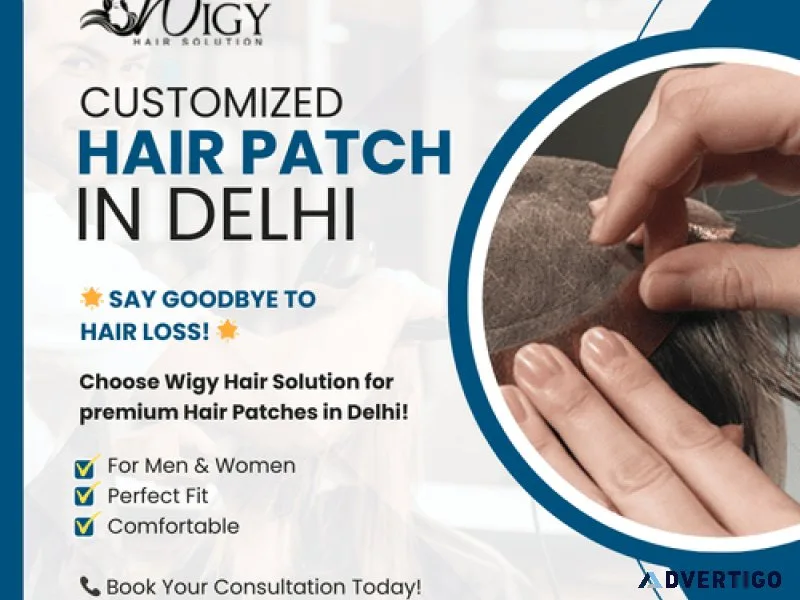Customized hair patch in delhi – wigy hair solution