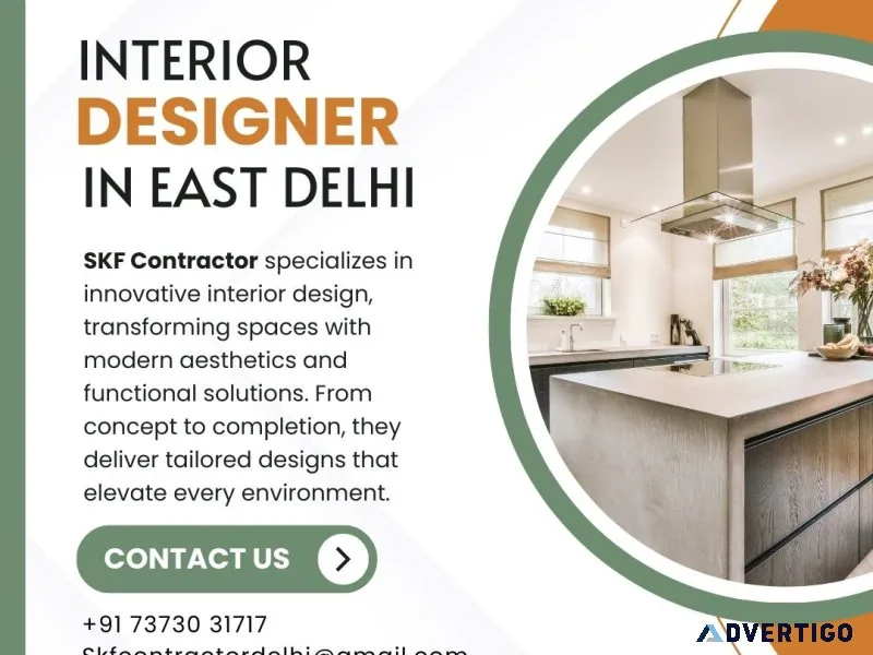 Discover the art of interior design with east delhi’s top expert