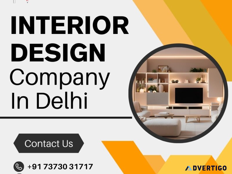 Find the perfect interior design company in delhi for your dream