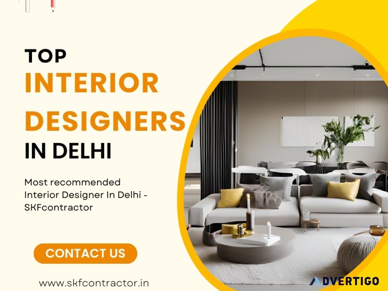 Discover the top interior designers in delhi for stunning spaces