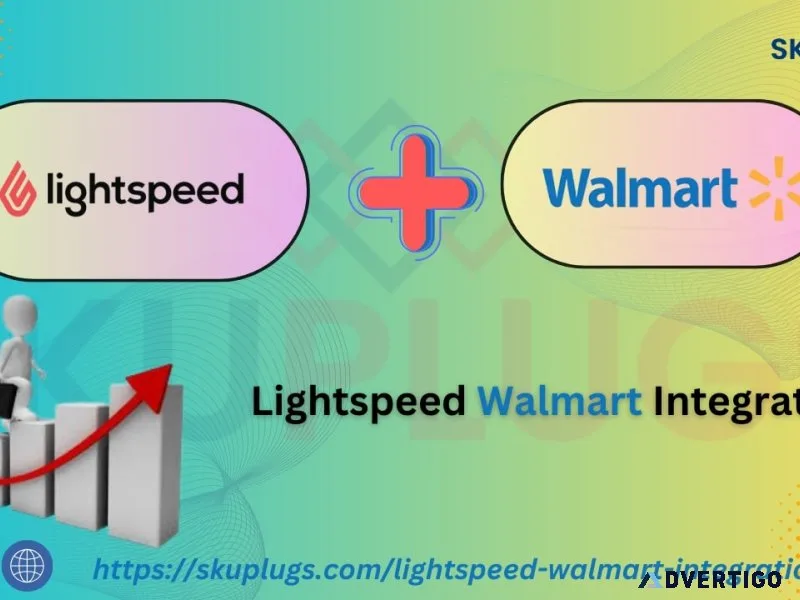 Boost your business: the advantages of lightspeed walmart integr