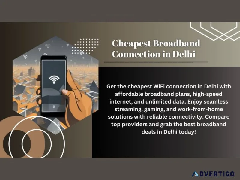 Get the cheapest wifi connection in delhi – best deals inside