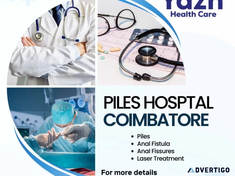 Best piles hospital coimbatore - yazh healthcare