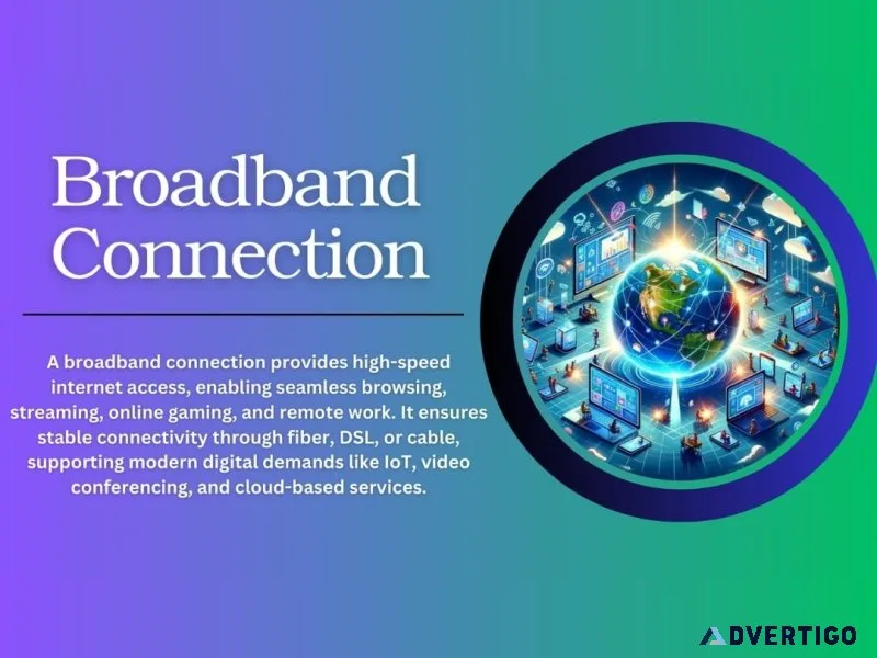 Upgrade your internet with the best broadband connection