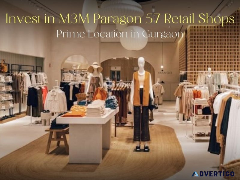 M3m paragon 57 commercial spaces: excellent gurgaon retail shops