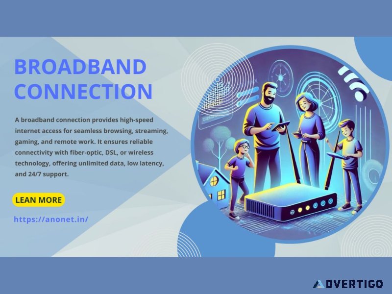 Stay connected 24/7 with our ultra-reliable broadband connection