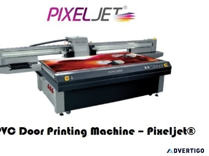 Buy pvc door printing machine at best price : pixeljet® world