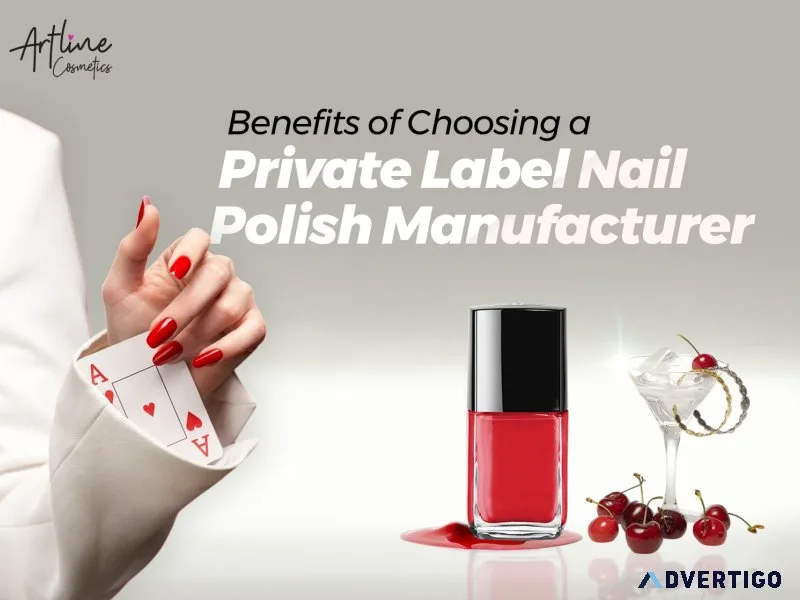 Benefits of choosing a private label nail polish manufacturer