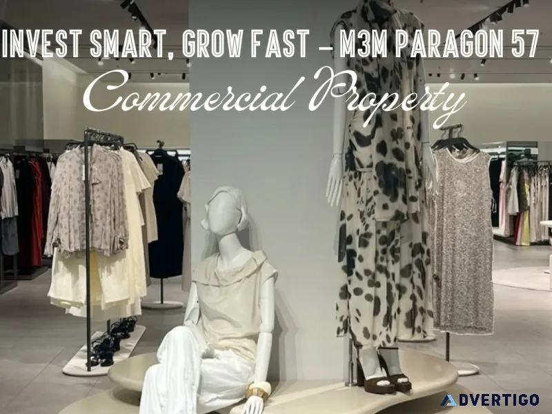 M3m paragon57 gurgaon: an iconic commercial high-street location