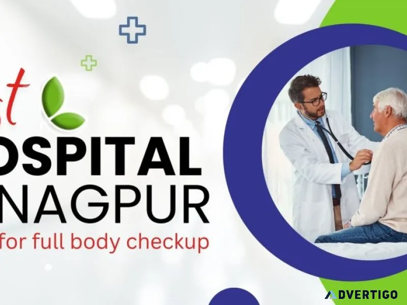 Best hospital in nagpur for full body checkup- nelson hospital